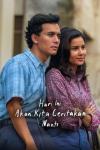 Today We'll Talk About That Day movie poster: An Indonesian man in blue shirt left stands with Indonesian woman in red and pink shirt right