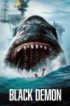 The Black Demon Movie Poster: A giant shark rises out of the water in front of an oil rig, while a swimmer reaches out for help and others watch helplessly