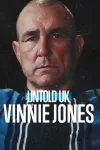 Untold UK -- Vinnie Jones film poster: Vinnie Jones wearing a striped shirt, against a dark background