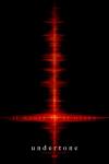Undertone Movie Poster: A red waveform against a black background has a huge spike with the words "it wants to be heard" inside