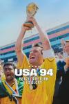USA 94: Brazil's Return to Glory movie poster: Soccer player joyfully lifts World Cup trophy in stadium.