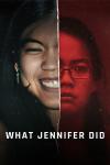 What Jennifer Did movie poster: Two photos, left shows Asian American woman smiling, right serious and sad in red filter 