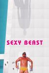 Sexy Beast Poster Image