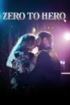 Zero to Hero movie poster: Man and woman embrace