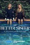 The Better Sister TV show poster: Blonde, white actors Jessica Biel and Elizabeth Banks sit at the edge of a swimming pool. 
