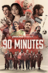 90 Minutes TV show poster: Composite of Álvaro Guerrero, José María de Tavira, Teresa Ruiz and other actors. 