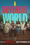 A Different World TV show poster: Vincent Jamal Hooper, Kennedi Reece, Cornell Young IV, Maleah Joi Moon, Jordan Aaron Hall, and  Alijah Kai.