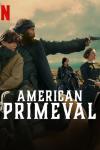 American Primeval TV show poster: (From Left to Right) Preston Mota, Taylor Kitsch, Shawnee Pourier, and Betty Gilpin on horseback.
