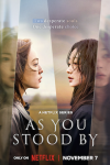 "As You Stood By, Only on Netflix November 7" printed on an image of two Korean women facing each other while outside in front of a blurry background