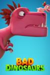 Bad Dinosaurs TV show poster: image shows two pink T-rexes, young dinosaur sitting on big dinosaurs nose.