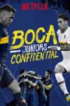 Boca Juniors Confidential TV: Series title front and center between images of players from opposing teams. In the bottom, a group of soccer players celebrate.