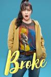 Broke Poster Image