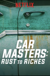 Car Masters: Rust to Riches TV show poster: Rusty green and gray car doors. 