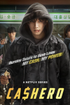 Cashero TV show poster: Lee Jun-ho in dark hoodie.
