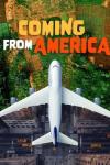 Coming From America TV show poster: Overhead shot of an airplane flying over Africa with the title overhead.