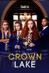 Crown Lake TV show poster: Four private school girl stand next to each other looking 