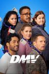 DMV TV show poster: Gigi Zumbado, Tim Meadows, Molly Kearney, Alex Tarrant, Harriet Dyer, and Tony Cavalero pose with ID badges.