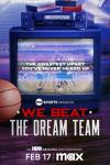 We Beat the Dream Team TV show poster: a TV set reads "The Greatest Upset You've Never Heard Of"