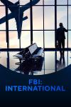 FBI: International Poster Image