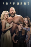 Free Bert TV show poster: Arden Myrin, Bert Kreischer, Lilou Lang, and Ava Ryan stand together against black backdrop.
