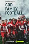 God. Family. Football TV show poster: A football team cheers to the sky.