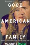Good American Family TV show poster: The faces of Kristine, Michael, and Natalia Barnett are seen in closeup 