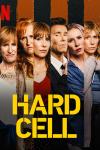 Poster image for the TV show Hard Cell on Netflix.