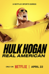 Hulk Hogan: Real American TV show poster: Hulk Hogan tearing yellow t-shirt off against yellow backdrop.