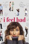 I Feel Bad Poster Image