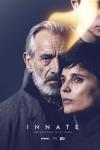 Innate TV Poster: Imanol Arias, Elena Anaya, and Teo Soler. Tag reads: “Her only fear is the truth.”