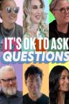 It's OK to Ask Questions: The faces of six LGBTQIA personalities are shown in a grid