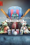 King of Collectibles: The Goldin Touch poster: Collectible items against a blue gray backdrop. 