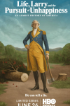 Life, Larry and the Pursuit of Unhappiness TV show poster: Larry David is shown portraying George Washington with an axe and a felled tree behind him