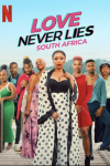 Love Never Lies: South Africa TV show poster: Minnie Dlamini in black and white dress and robe with cast standing behind her. 