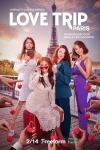 Love Trip: Paris TV poster: Four single Americans of various races and genders pose in front of the Eiffel Tower