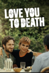 Love You To Death poster: Joan Amargós and Verónica Echegui sit together.