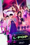 L-Pop TV show poster: A large cast of teen and 20-somethings are on stage and posing for camera