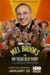 Mel Brooks: The 99 Year Old Man! TV show poster: Mel Brooks surrounded by characters from his career