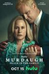 Murdaugh: Death in the Family TV show poster: Jason Clarke as Alex Murdaugh and Patricia Arquette as Maggie Murdaugh hold hands. 