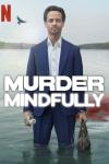 Murder Mindfully TV show poster: Tom Schilling stands in a slightly bloody lake. He holds a bag in one hand and a toy in the other.