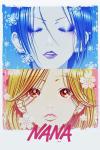 Nana TV poster: Close-ups of both Nana's faces. Top: Nana Osaki with blue filter. Bottom: Nana Komatsu (Hachi) with yellow filter.
