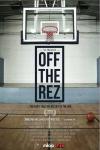 Off the Rez Movie Poster