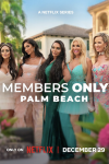 Palm Beach: Members Only TV show poster: Maria Cozamanis, Ro-mina Ustayev, Taja Abitbol, Rosalyn Yellin, Hilary Musser stand together. 