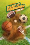 Play It Forward TV show poster: Different sports' balls go up in the air after a lacrosse stick lifts sand off a soccer field.