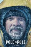 Pole to Pole with Will Smith TV show poster: Big close-up on Will Smith's face wearing multiple layers and a yellow jacket as snow falls across.