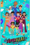 SúperEllas poster: Colorful illustration of diverse female characters showing women in various professions and activities.