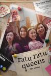 Ratu Ratu Queens TV show poster: the four main characters in a photograph, pinned to a bulletin board covered with ephemera