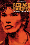 Richard Ramirez: The Night Stalker Tapes poster: Black, white, and red illustration of Richard Ramirez face and neck.