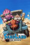 Sand Land: The Series TV show poster: Beelzebub, Thief, Rao, and a small flying demon ride a golf-cart through a desert.