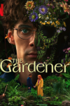 The Gardener TV show poster: A White man wears glasses, half his face hidden behind a floral bush. He and a red-haired woman stand in the foreground.